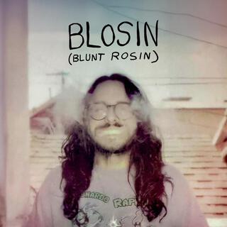 Blosin (Blunt Rosin)