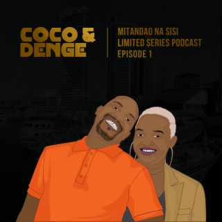 Coco Na Denge Mitandao Na Sisi Limited Series Episode 01