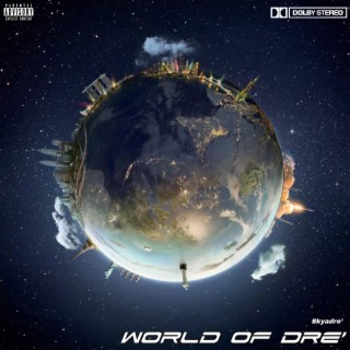 World Of Dre