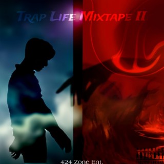 Trap Life Mixtape II
