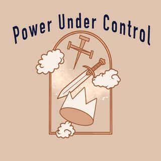 Power Under Control lyrics | Boomplay Music