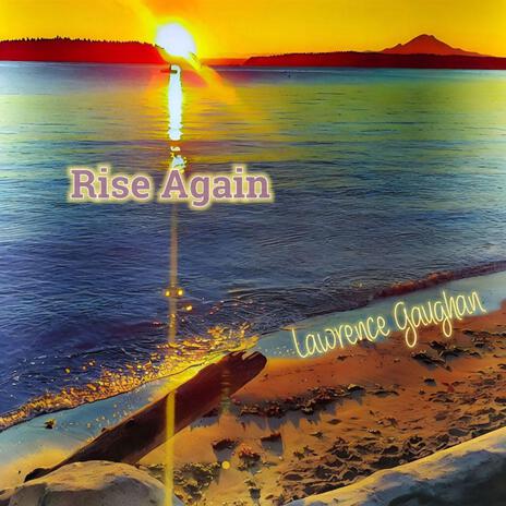 Rise Again | Boomplay Music