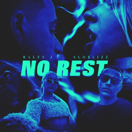 No Rest ft. AloBlizz | Boomplay Music