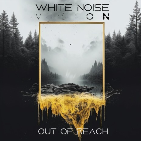 Out Of Reach | Boomplay Music