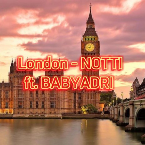 London ft. BABYADRI | Boomplay Music