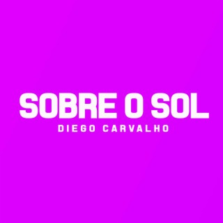 Sobre o Sol (Original)