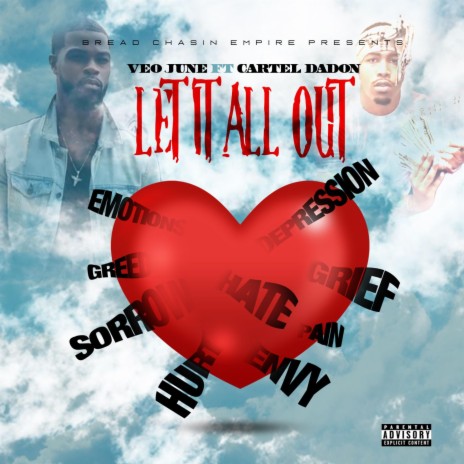 Let It All Out ft. Cartel DaDon | Boomplay Music