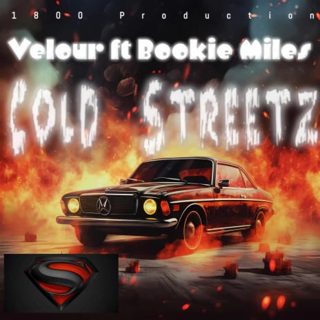 Velour and Bookie Miles (Cold Streetz) | Boomplay Music