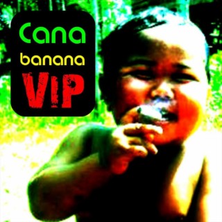 Canabanana ViP