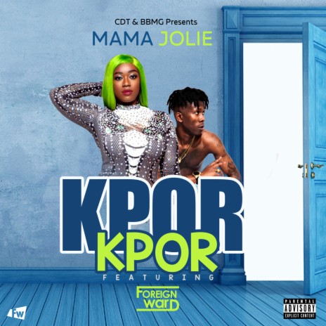 Kpor Kpor ft. Foreign Ward | Boomplay Music