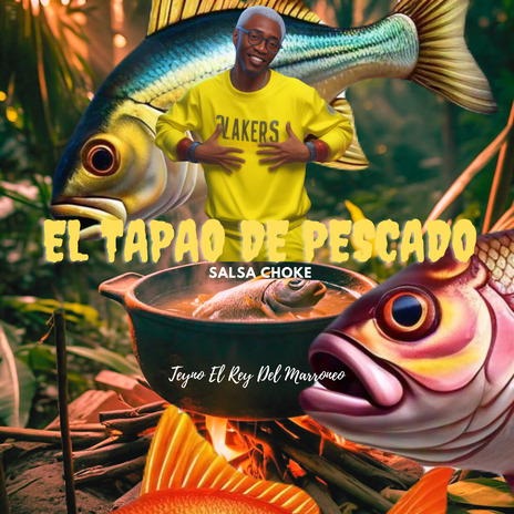 El Tapado de Pescado Salsa Choke | Boomplay Music