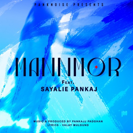 Mannmor ft. Sayali Pankaj | Boomplay Music