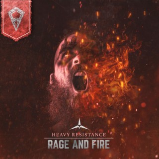 Rage and Fire