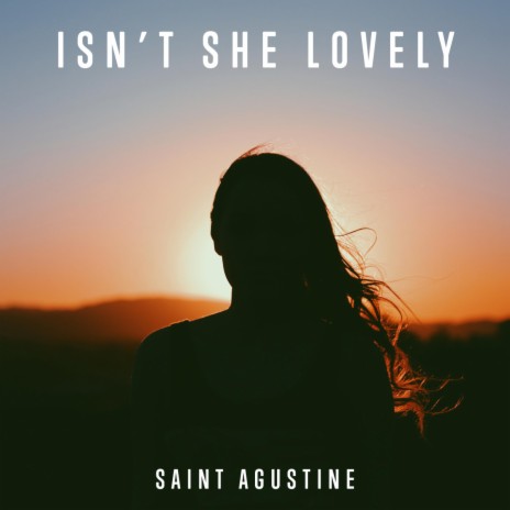 Isn't She Lovely | Boomplay Music