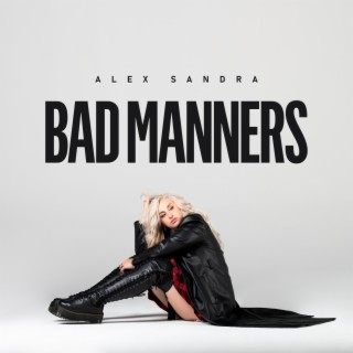 Bad Manners lyrics | Boomplay Music