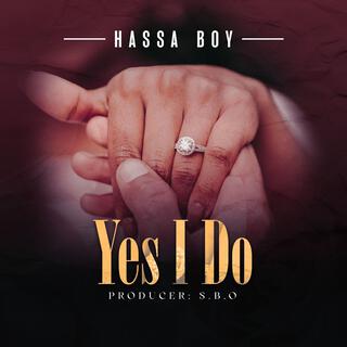 Hassa boy_ Yes i do