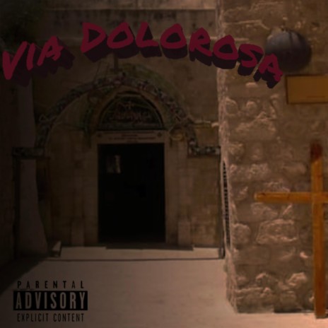 Via Dolorosa | Boomplay Music