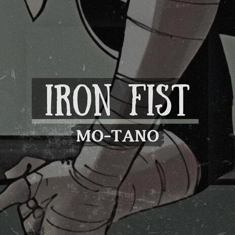 Iron Fist | Boomplay Music