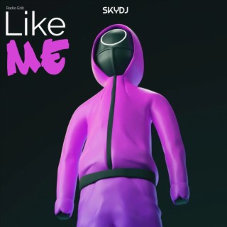 Like Me (Radio Edit)