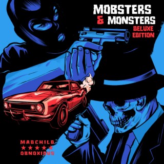 Mobsters & Monsters (Deluxe Edition)