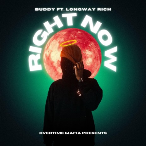 Right Now (feat. Longway Rich)