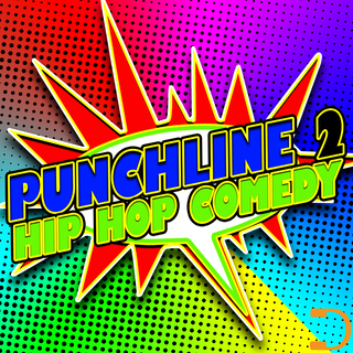 Punchline 2: Hip Hop Comedy