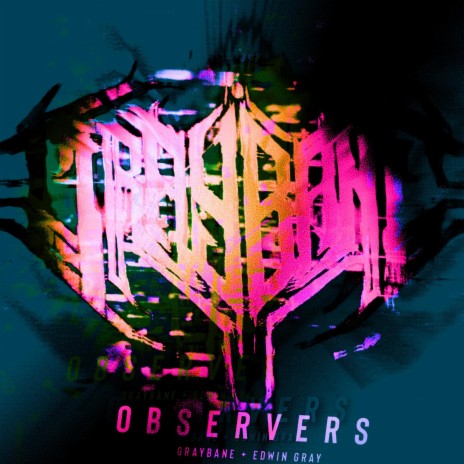 Observers ft. GRAYBANE | Boomplay Music