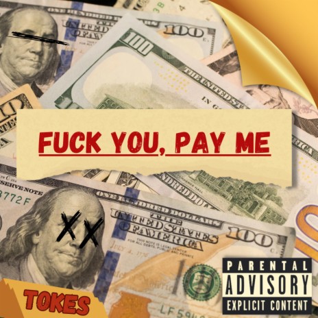 Fuck You Pay Me | Boomplay Music