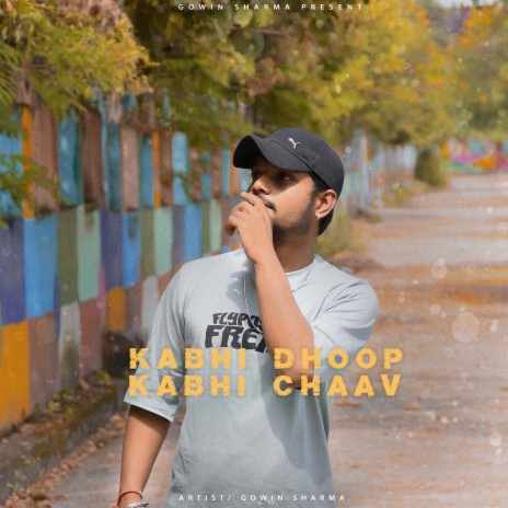 Kabhi Dhoop Kabhi Chaav | Boomplay Music