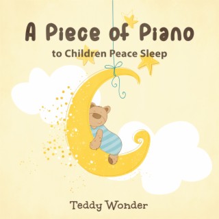 A Piece of Piano to Children Peace Sleep