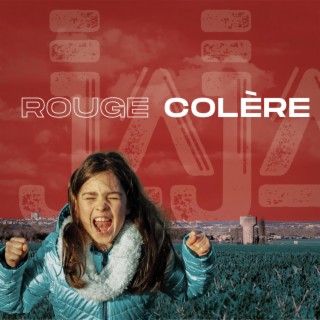 ROUGE COLERE