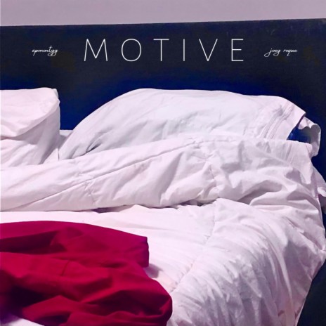 Motive (instrumental) ft. joey roque