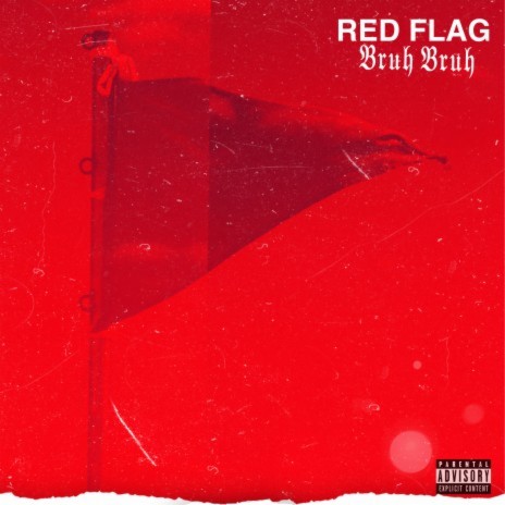 Red Flag | Boomplay Music