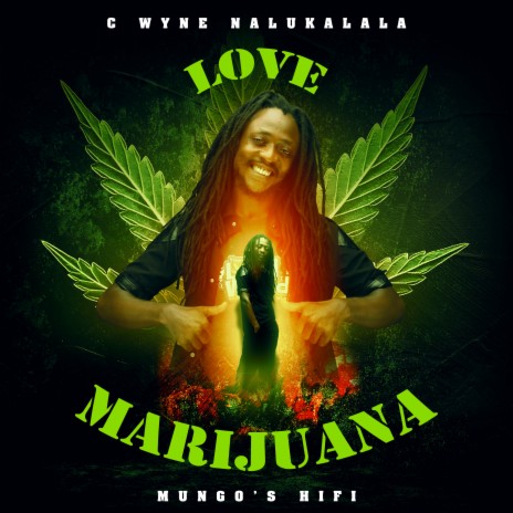 Love Marijuana ft. Mungo's Hi Fi | Boomplay Music