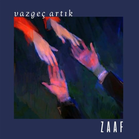 Vazgeç Artık | Boomplay Music