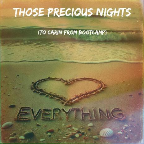 Those Precious Nights | Boomplay Music