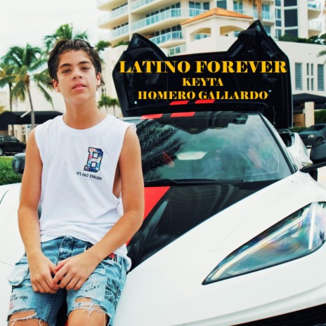 Latino Forever ft. Homero Gallardo | Boomplay Music