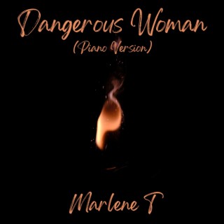 Dangerous Woman (Piano Version)