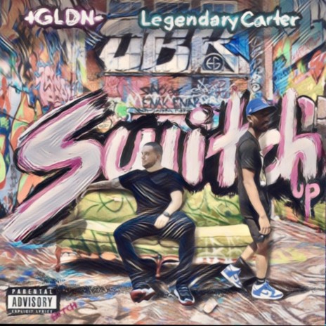 Switch Up ft. LegendaryCarter | Boomplay Music