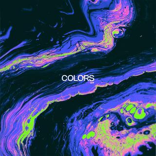 COLORS lyrics | Boomplay Music