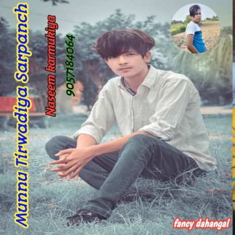 Munnu Tirwadiya Sarpanch | Boomplay Music