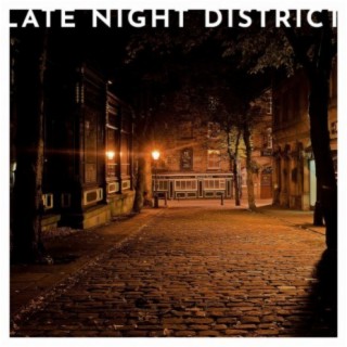 Late Night District