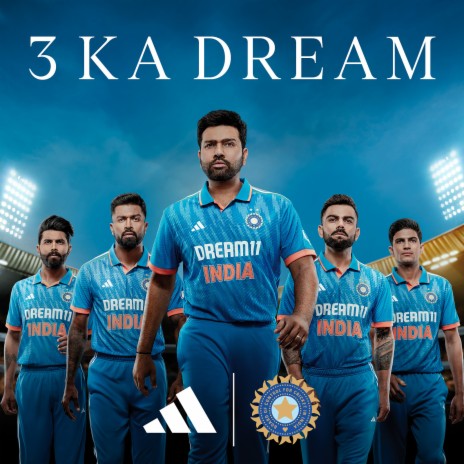 3 Ka Dream (adidas India) ft. Karan Kanchan | Boomplay Music