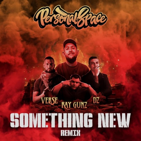 Something New (Remix) ft. Dz, RayGunz & Verse