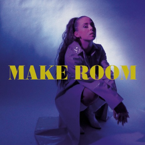 Make Room | Boomplay Music