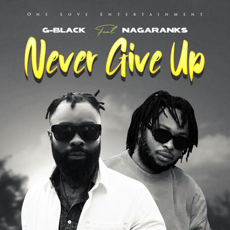 Never give up | Boomplay Music