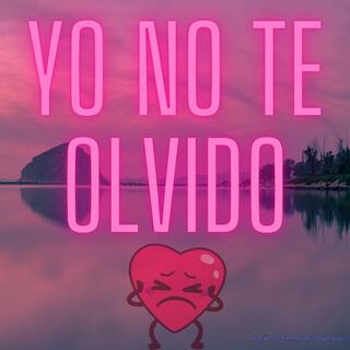 Yo no te olvido