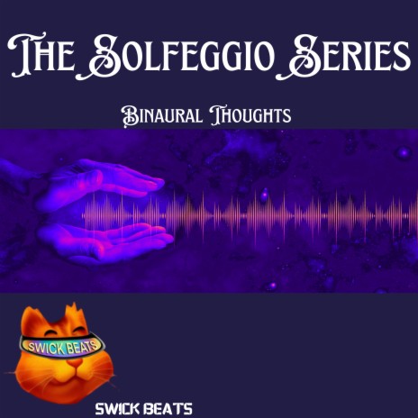 Binaural Thoughts (The Solfeggio Series) | Boomplay Music