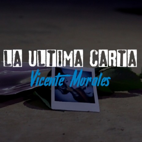 La Ultima Carta | Boomplay Music