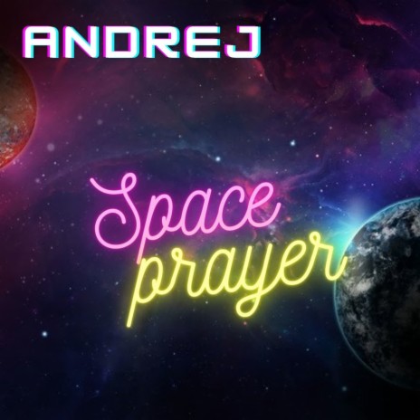 Space Prayer | Boomplay Music